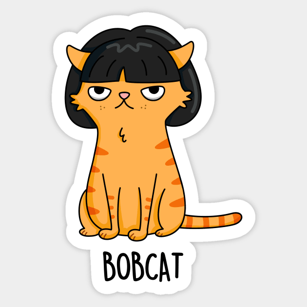 Bobcat Funny Cat Pun Sticker by punnybone